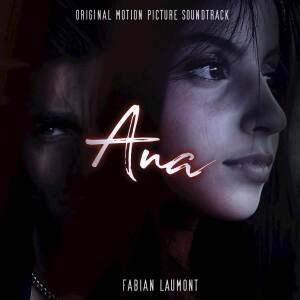 Fabian Laumont的專輯Ana (Original Motion Picture Soundtrack)