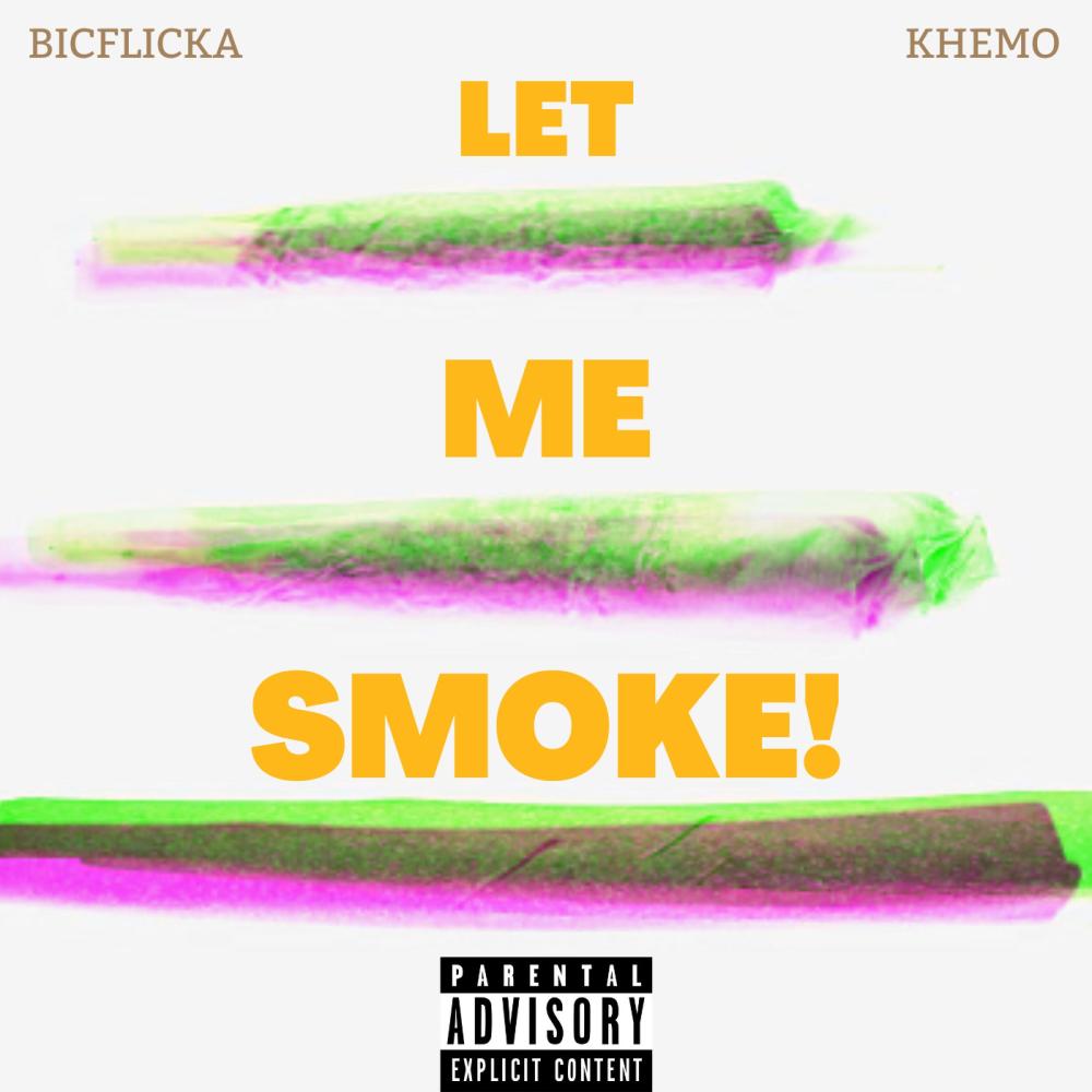 Let Me Smoke (feat. Khemo) (Explicit)