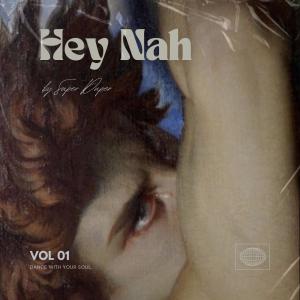 收聽Super Duper的Hey Nah (Explicit)歌詞歌曲