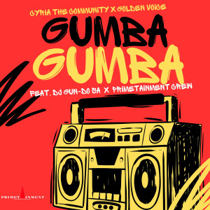 Listen to Gumba Gumba song with lyrics from CYRIA THE COMMUNITY