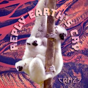 Craze的專輯Reply Earth's Cry