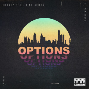 ดาวน์โหลดและฟังเพลง Options (Explicit) พร้อมเนื้อเพลงจาก Quincy