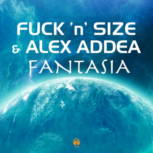 Dengarkan lagu Fantasia nyanyian Fuck'n' Size dengan lirik