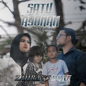 Listen to Satu Ayunan song with lyrics from Zahra Lida