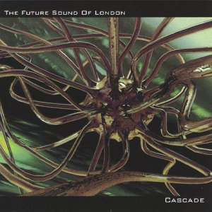 收聽Future Sound Of London的Cascade (Part 2)歌詞歌曲
