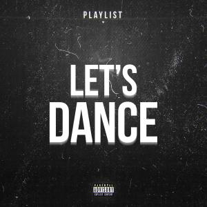 ดาวน์โหลดและฟังเพลง Let's Dance พร้อมเนื้อเพลงจาก Playlist