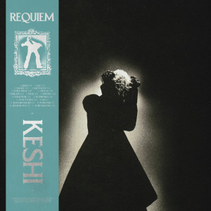 อัลบัม Requiem (Deluxe) ศิลปิน keshi