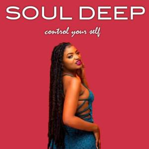 Soul Deep的專輯Control your life