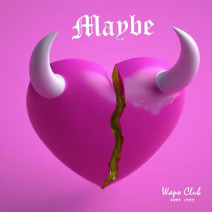 ดาวน์โหลดและฟังเพลง Maybe (feat. Cveen) (Explicit) พร้อมเนื้อเพลงจาก Shinnyz