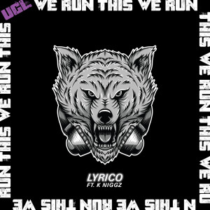 收听Lyrico的We Run This (Explicit)歌词歌曲