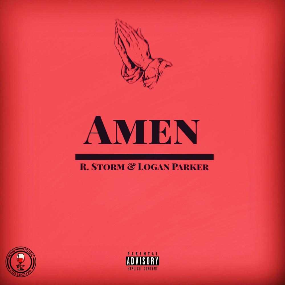 AMEN (feat. LOGAN PARKER) (Explicit)