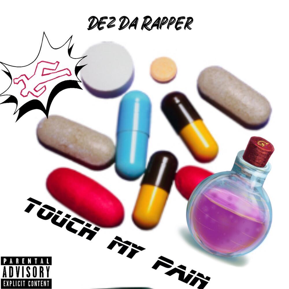 Touch My Pain (Explicit)
