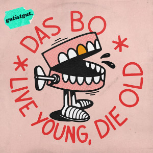 Album Live Young, Die Old. from DAS BO