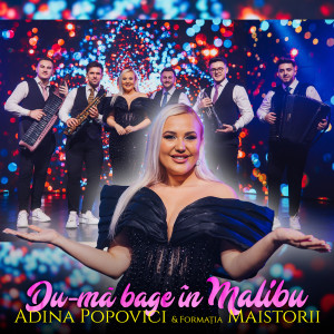 Album Du-mă bage în Malibu from Adina Popovici
