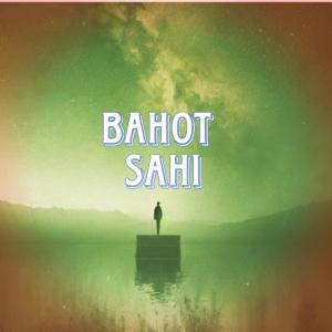 Album BAHOT SAHI from 