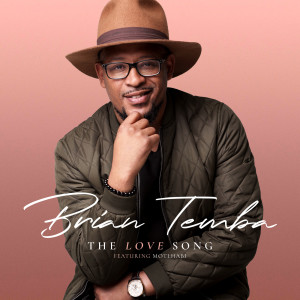 อัลบัม The Love Song ศิลปิน Brian Temba