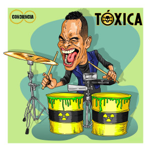 Listen to Tóxica (Explicit) song with lyrics from Conciencia
