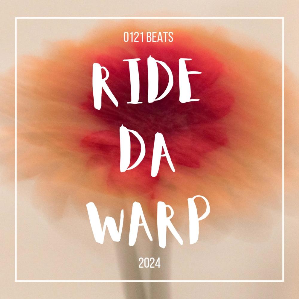 Ride Da Warp (Radio Edit)