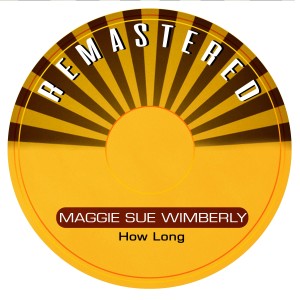 收聽Maggie Sue Wimberly的Daydreams Come True (Remastered)歌詞歌曲