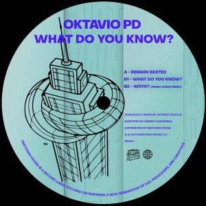 收聽Oktavio PD的What Do You Know?歌詞歌曲
