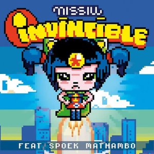 ดาวน์โหลดและฟังเพลง Invincible (feat. Spoek Mathambo) [StereoHeroes Remix] (StereoHeroes Remix) พร้อมเนื้อเพลงจาก Missill