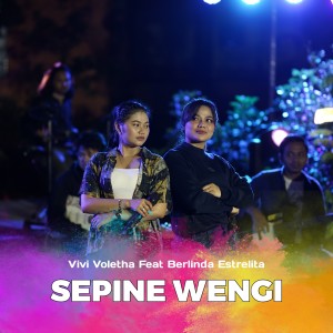 Dengarkan Sepine Wengi lagu dari Vivi Voletha dengan lirik