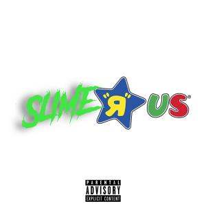 R!°N的专辑Slime R Us (feat. kduprackz) (Explicit)