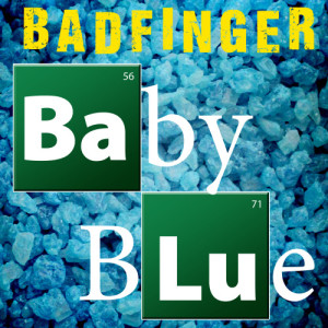 Baby Blue (Re-Recorded) [From "Breaking Bad"] - Single