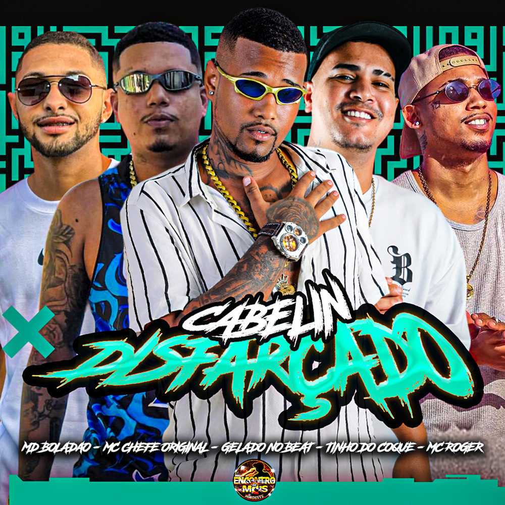 Cabelin Disfarçado (Explicit)