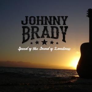 收聽Johnny Brady的Speed of the Sound of Loneliness歌詞歌曲