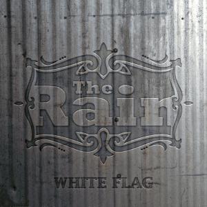 The Rain的專輯White Flag