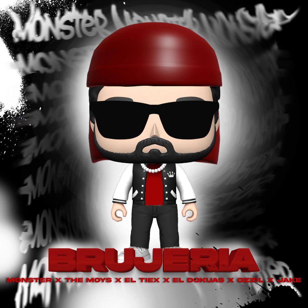 brujeria (feat. THE MOYS, el tiex, ozzil, el dokuas & jake) (Explicit)