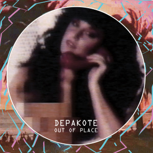 Depakote的專輯Out Of Place