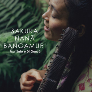 Album Sakura Nanã Bangamuri from Mai Sato