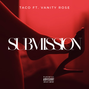 Album Submission (Explicit) from Taco