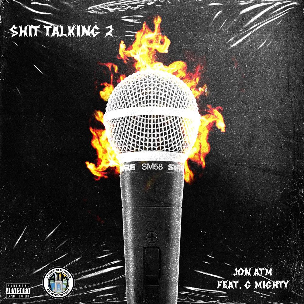 **** Talkin 2 (feat. G Mighty) (Explicit)