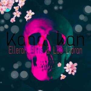 Elleran Elvis的專輯Kana Kan