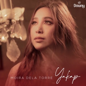 ดาวน์โหลดและฟังเพลง Yakap พร้อมเนื้อเพลงจาก Moira Dela Torre