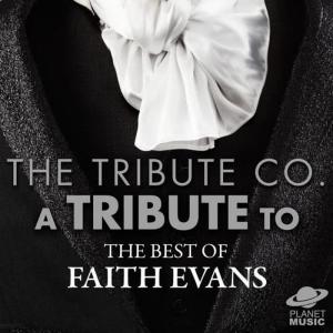 The Tribute Co.的專輯A Tribute to the Best of Faith Evans