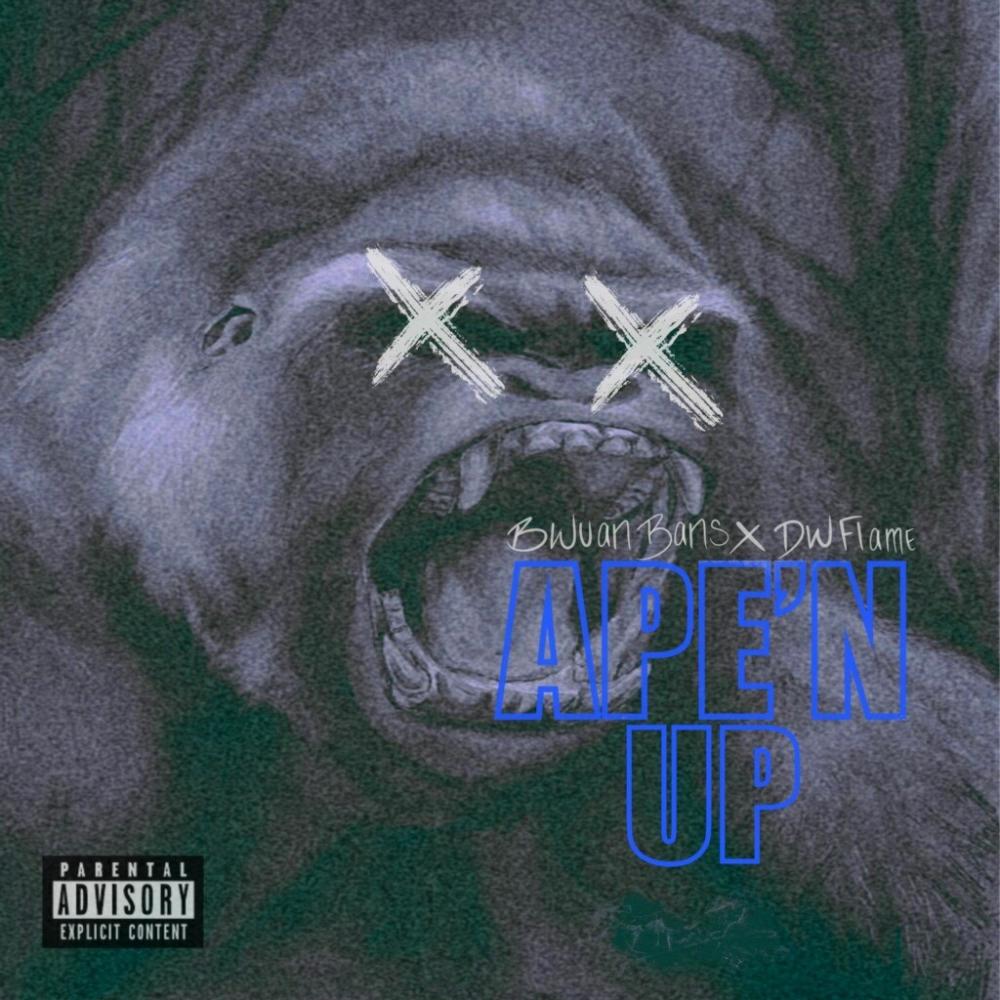 Ape'n Up (feat. DW Flame) (Explicit)