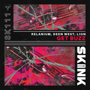 Album Get Buzz (Explicit) oleh Relanium