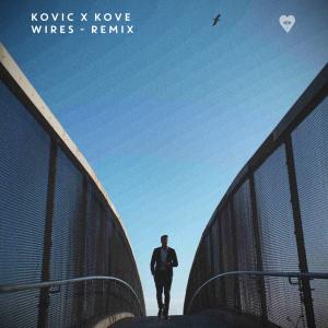 อัลบัม Wires (Kove Remix) ศิลปิน Kove