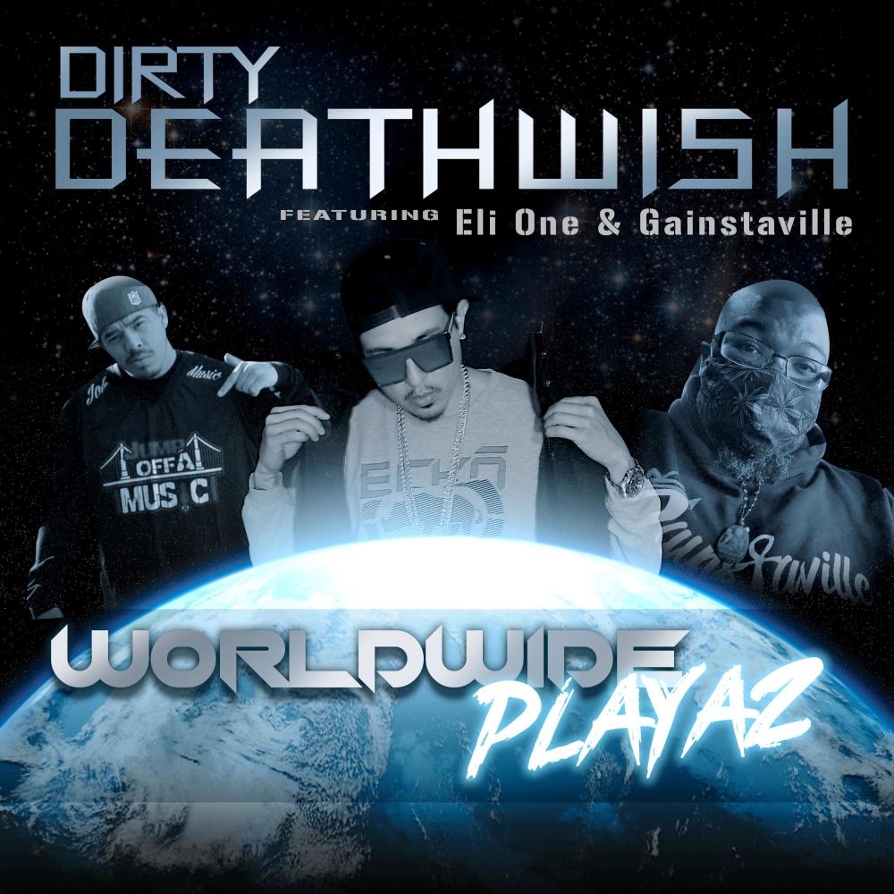 Worldwide Playaz (feat. Eli One & Gainstaville|Explicit)