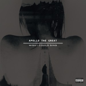 อัลบัม Wish I Could Sing - Single ศิลปิน Apollo The Great