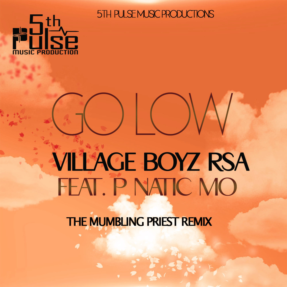 Go Low (The Mumbling Priest Remix)