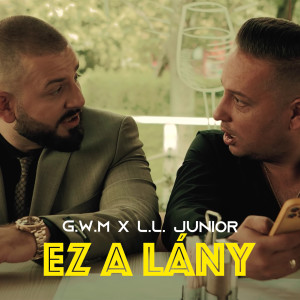 Listen to Ez a lány song with lyrics from G.w.M