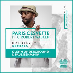 ดาวน์โหลดและฟังเพลง If You Love Me (Paul Benjamin Dub) พร้อมเนื้อเพลงจาก Paris Cesvette