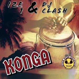 DJ Clash的專輯Konga (Ize 1 & DJ Clash Drum Mix)