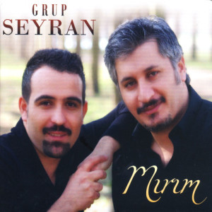 收聽Grup Seyran的Mırım (Öldüm)歌詞歌曲