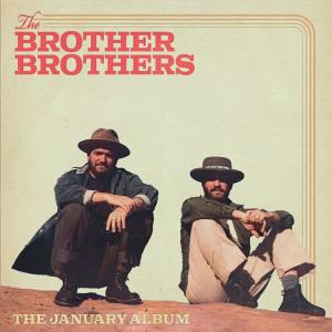 อัลบัม The January Album ศิลปิน The Brother Brothers